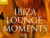 Ibiza Lounge Moments, Vol. 1 (2022)