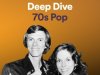 Deep Dive: 70s Pop (2022)