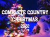 Complete Country Christmas (2022)