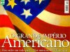 Aventuras na História 035 - O grande império americano