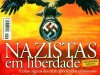 Aventuras na História 046 - Nazistas em Liberdade