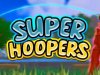 Super Hoopers