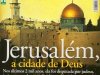 Aventuras na História 38 - Jerusalém