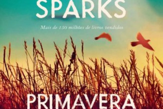 Primavera dos Sonhos - Nicholas Sparks