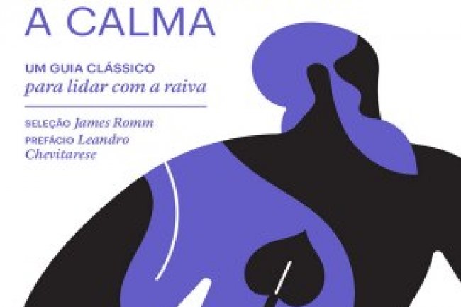 Sêneca - Como Manter a Calma