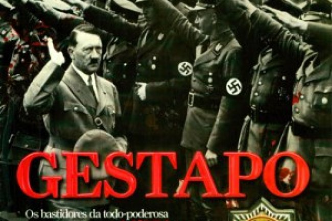 Aventuras na História 086 - Gestapo