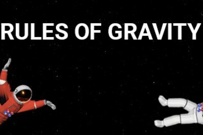 RULES OF GRAVITY