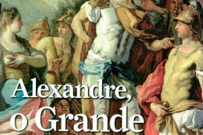 Aventuras na História 091 - Alexandre, o Grande