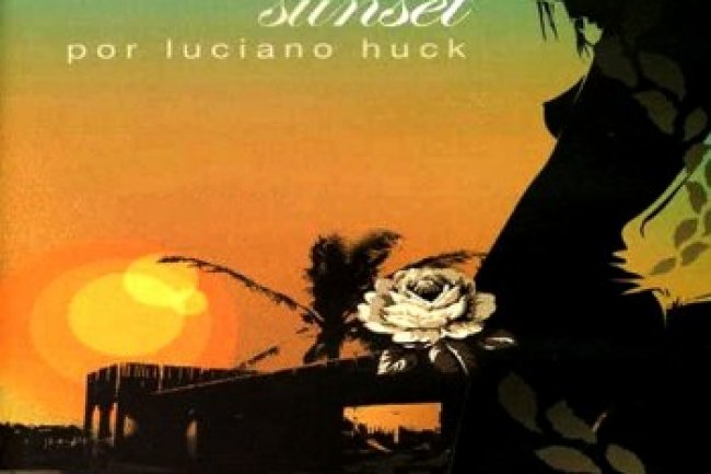 Joia Sunset Por Luciano Huck (2005)