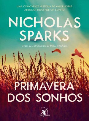 Primavera dos Sonhos - Nicholas Sparks