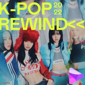 K-Pop Rewind (2022)