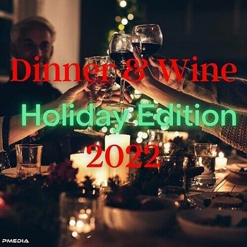 Dinner & Wine Holiday Edition (2022)