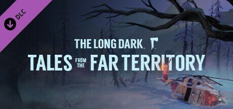The Long Dark: Tales from the Far Territory [PT-BR]