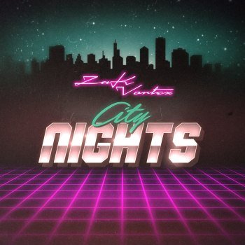 Zak Vortex - City Nights (2021)