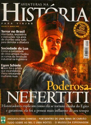 Aventuras na História 019 - Poderosa Nefertiti