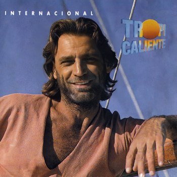 Tropicaliente - Internacional (1994)