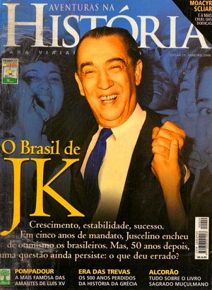 Aventuras na História 029 - O Brasil de JK