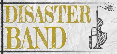 Disaster Band