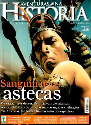 Aventuras na História 074 - Sanguinários Astecas