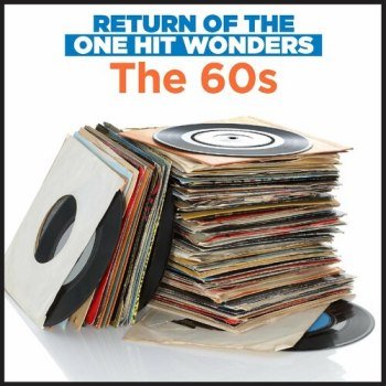 Return Of The One Hit Wonders: The 60s (2022)
