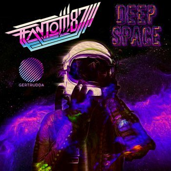 Fantom '87 - Deep Space (2022)