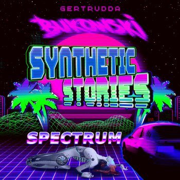 Bukowski - Synthetic Stories Spectrum (2022)