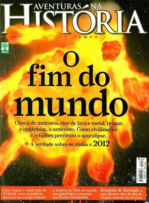 Aventuras na História 090 - O Fim do Mundo