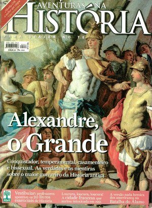 Aventuras na História 091 - Alexandre, o Grande