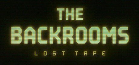 The Backrooms: Lost Tape