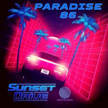 Paradise86 - Sunset Drive (2022)