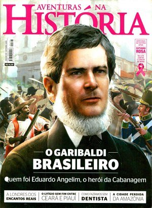 Aventuras na História 147 - O Garibaldi Brasileiro