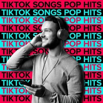 TikTok Songs: Pop Hits 2022-2023 (2022)