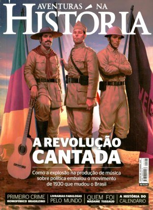 Aventuras na História 146 - A Revolução Cantada