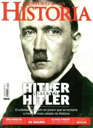 Aventuras na História 156 - Hitler antes de Hitler