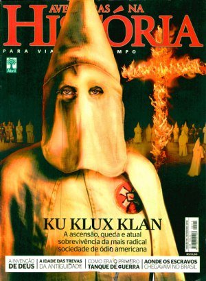 Aventuras na História 115 - Ku Klux Klan