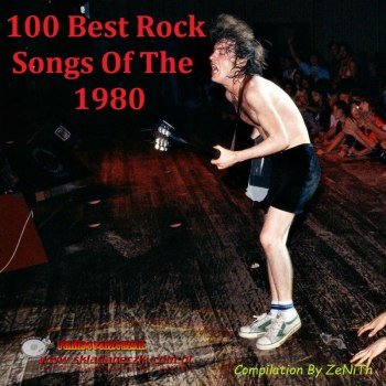 100 Best Rock Songs Of The 1980 [01-04] (2022)