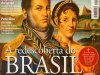 Aventuras na História 54 - A redescoberta do Brasil