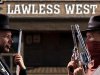 Lawless West