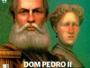 Aventuras na História 122 - D. Pedro II e Princesa Isabel