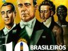 Aventuras na História 129 - 10 maiores brasileiros em nossa História