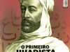 Aventuras na História 153 - O primeiro jihadista da história