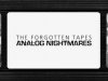 The Forgotten Tapes: Analog Nightmares