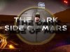 The Dark Side Of Mars