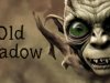 Old Shadow