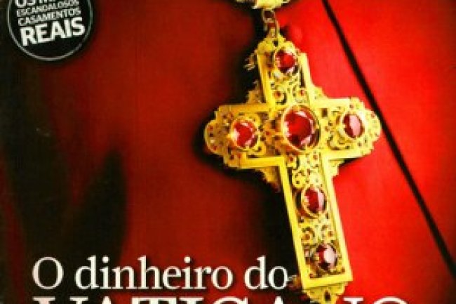 Aventuras na História 94 - O dinheiro do Vaticano