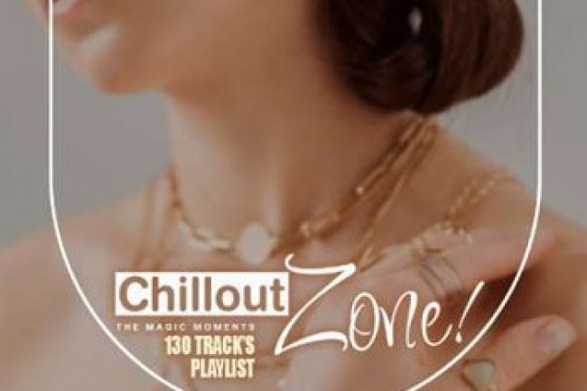 The Magic Moments: Chillout Zone (2023)