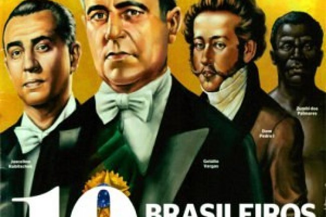 Aventuras na História 129 - 10 maiores brasileiros em nossa História