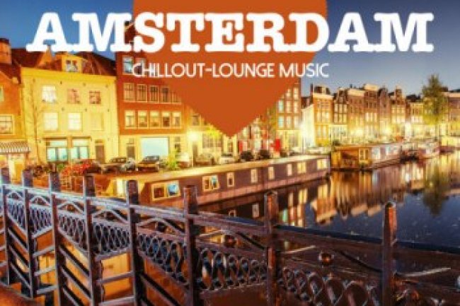 Amsterdam Chillout-Lounge Music (2023)