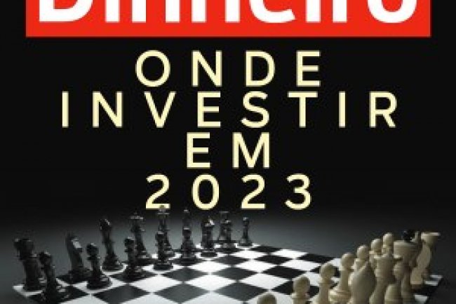 Isto é Dinheiro Ed 1309 - Janeiro 2023