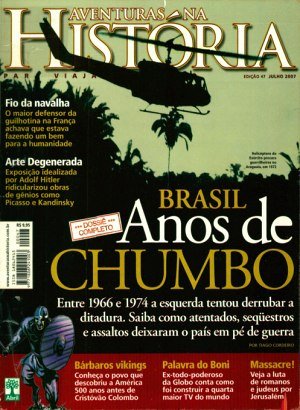 Aventuras na História 47 - Brasil, anos de chumbo
